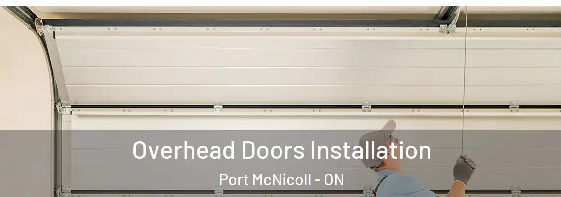 Overhead Doors Installation Port McNicoll - ON