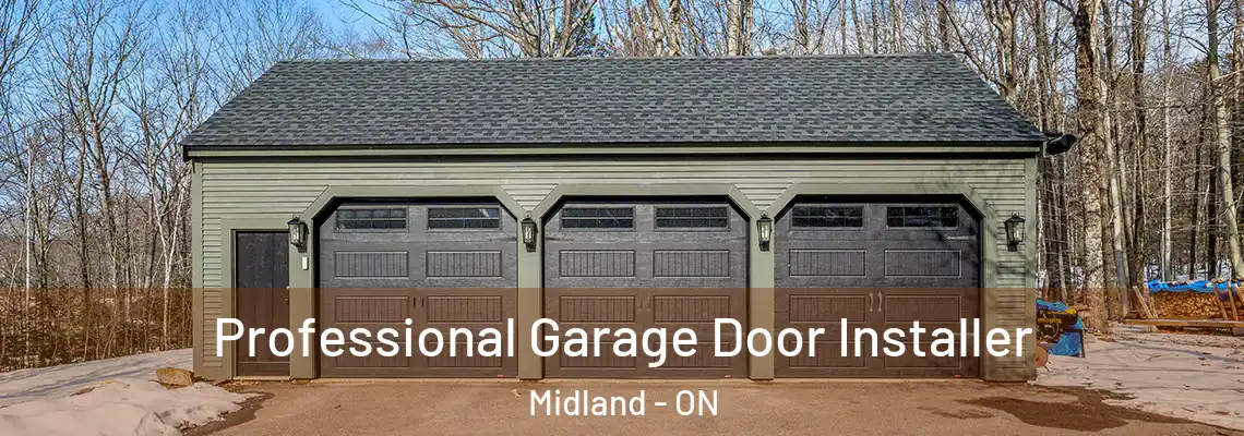 Professional Garage Door Installer Midland - ON