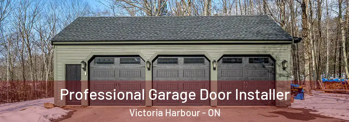 Professional Garage Door Installer Victoria Harbour - ON
