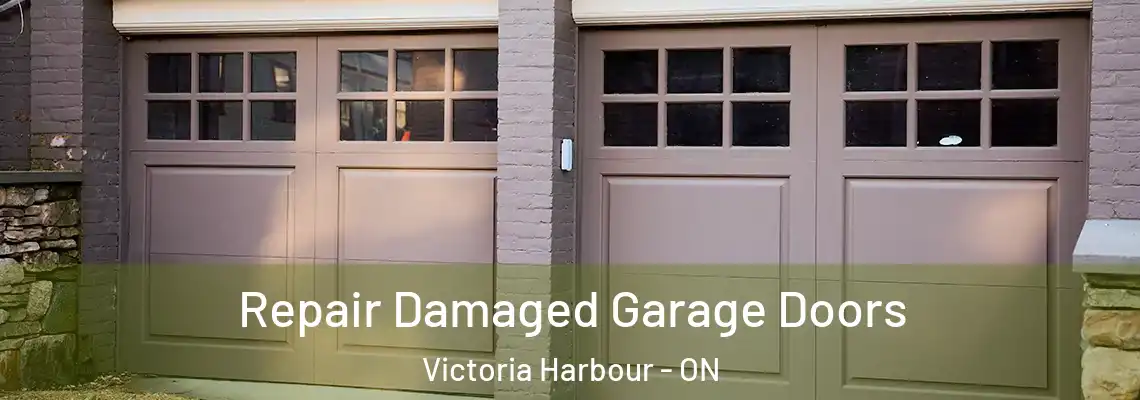 Repair Damaged Garage Doors Victoria Harbour - ON
