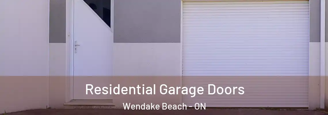 Residential Garage Doors Wendake Beach - ON