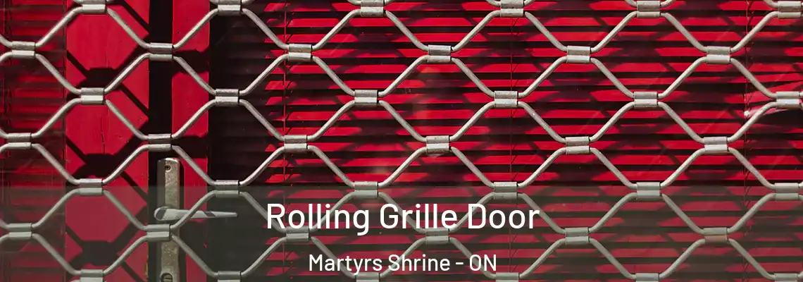 Rolling Grille Door Martyrs Shrine - ON