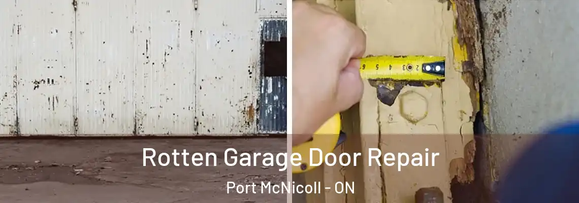 Rotten Garage Door Repair Port McNicoll - ON