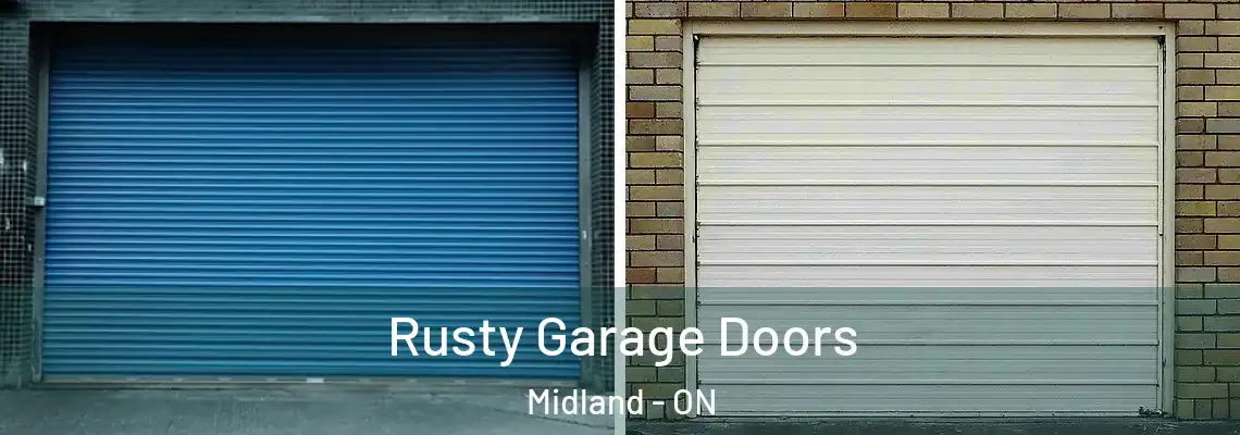 Rusty Garage Doors Midland - ON