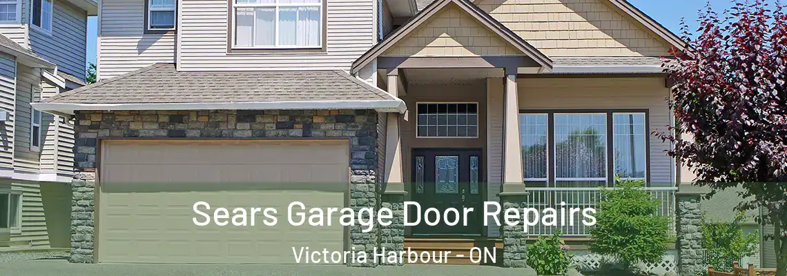 Sears Garage Door Repairs Victoria Harbour - ON