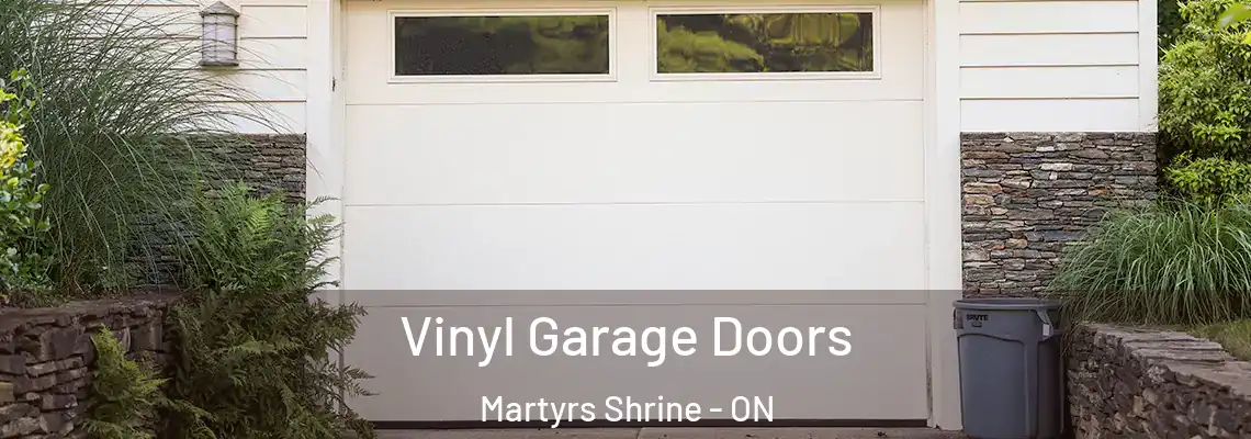 Vinyl Garage Doors Martyrs Shrine - ON