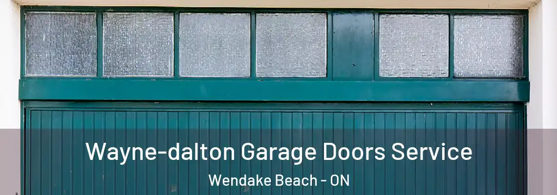 Wayne-dalton Garage Doors Service Wendake Beach - ON