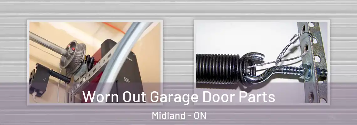 Worn Out Garage Door Parts Midland - ON
